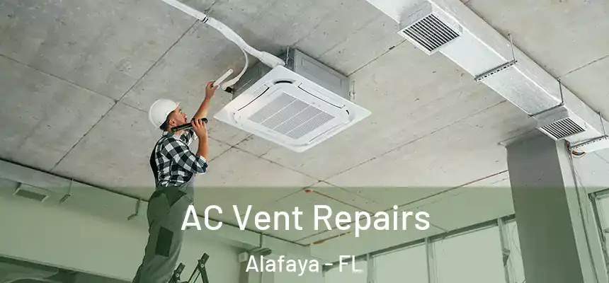  AC Vent Repairs Alafaya - FL