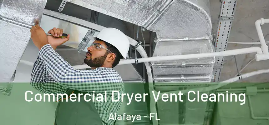  Commercial Dryer Vent Cleaning Alafaya - FL