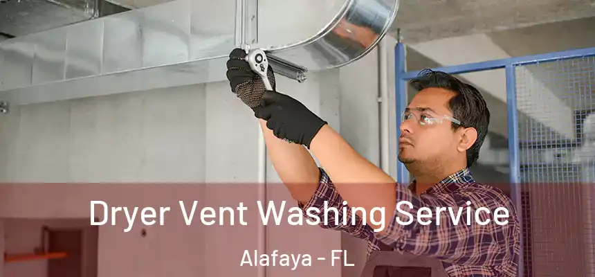  Dryer Vent Washing Service Alafaya - FL