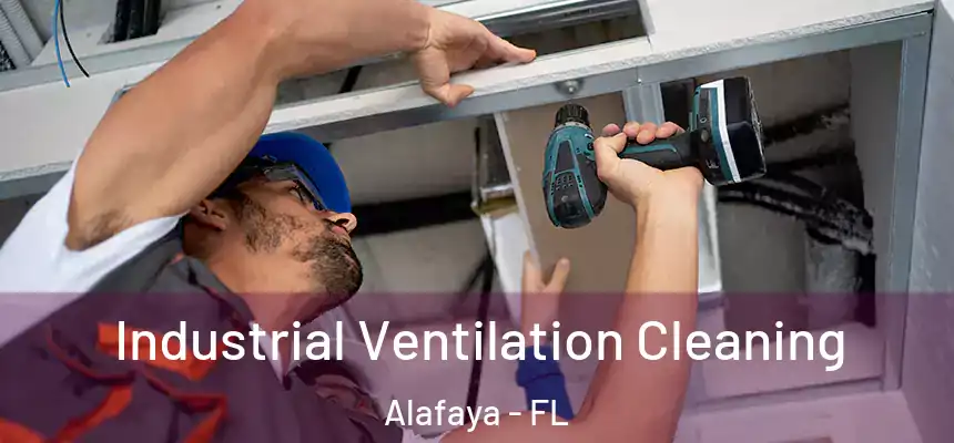  Industrial Ventilation Cleaning Alafaya - FL